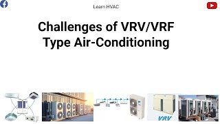 Challenges of VRVVRF System II VRV VRF [upl. by Adelaida393]