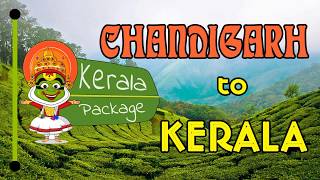 Chandigarh to Kerala Tour Package  Keralapackageorg [upl. by Heddy]