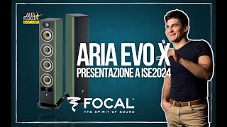 Focal presenta la Serie Aria Evo X a Barcellona ISE2024 [upl. by Markus261]