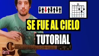 TUTORIAL  Se fue al cielo  Intoxicados  Tutorial guitarra acústica acordes rasgueo y más [upl. by Edlihtam51]