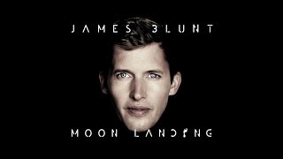 James Blunt  Moon Landing Behind The Album [upl. by Amieva]