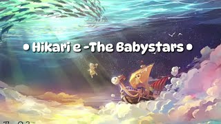 Hikari e  The Babystars  One Piece OP 3 Lirik lagu terjemahan [upl. by Rennoc517]