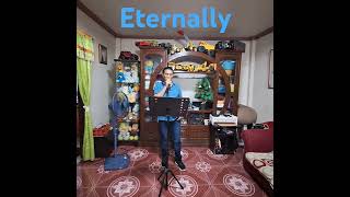 Eternally by Victor Wood cover song ni pasaway🤣 [upl. by Fairley390]