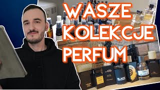 WASZE KOLEKCJE PERFUM  KOLEKCJE PERFUMOWE  KOLEKCJA PERFUM  PERFUMY [upl. by Eelyrag]