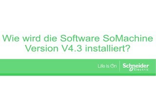 Wie wird die Software SoMachine Version V43 installiert [upl. by Gnues]