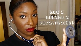 HOW TO BECOME A PEDIATRICIAN  Doc McJohnson 👩🏾‍⚕️ [upl. by Banky801]