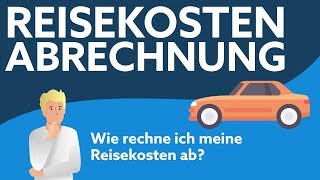 Reisekostenabrechnung  Erklärung und Vorteile [upl. by Aerda]