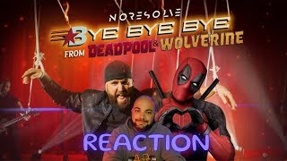 Bye Bye Bye No Resolve NSYNC COVER Official Video From Deadpool and Wolverine REACTION [upl. by Bortman]