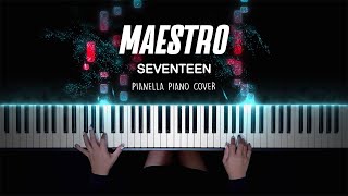 SEVENTEEN  MAESTRO  Piano Cover by Pianella Piano [upl. by Anaujal]