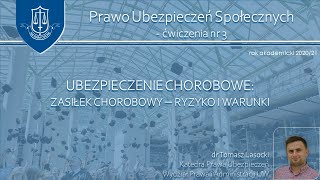 Zasiłek chorobowy  ryzyko i warunki ubezpieczenia społeczne  ćwiczenia 3 [upl. by Swarts]