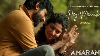 Hey Minnale Lyrics  Amaran  Sivakarthikeyan Sai Pallavi  GV Prakash trending heyminnale song [upl. by Boonie]