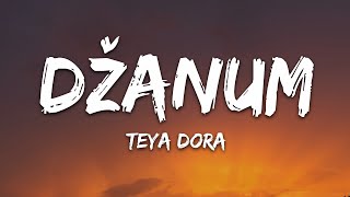 Teya Dora  Džanum Lyrics [upl. by Erda]