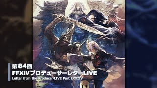 FINAL FANTASY XIV Letter from the Producer LIVE Part LXXXIV [upl. by Anayhd]