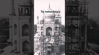 Taj mahel build old video🎥tajmahal agra india [upl. by Adelaide988]