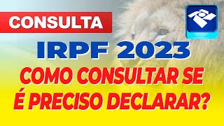 COMO CONSULTAR SE PRECISO DECLARAR IMPOSTO DE RENDA [upl. by Menedez]