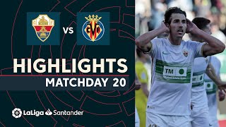 Resumen de Elche CF vs Villarreal CF 31 [upl. by Nylsoj]