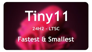 Tiny11 24H2  Latest  Fastest  Smallest Windows  Gaming amp Productivity Boost 📈 [upl. by Cordie]