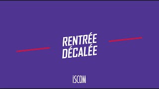 La rentrée décalée à lISCOM Rouen [upl. by Luby]