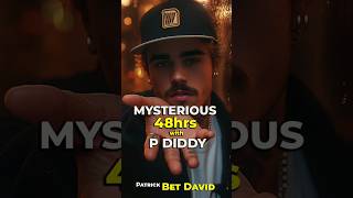 MYSTERIOUS 48hrs with P DIDDY Patrick Bet David [upl. by Nnylannej]