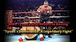 quotMike Tysons EPIC Return to Boxingquot A Legendary Fightquot boxing sports miketyson [upl. by Tonkin]