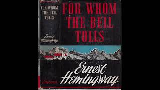 For Whom The Bell Tolls Chapter 10 by Ernest Hemingway read by A Poetry Channel [upl. by Letney]