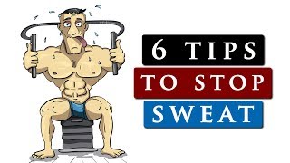 How to STOP SWEATING so much  6 TIPS TO STOP SWEAT [upl. by Onifled]