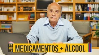 Quando pode ou não misturar medicamentos com álcool  Drauzio Comenta 68 [upl. by Primrose]