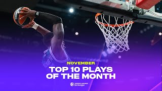 Top 10 Plays  Explosive Moves and Stellar Defense in November  202425 Turkish Airlines EuroLeague [upl. by Giesecke]