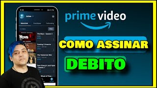 COMO ASSINAR AMAZON PRIME COM CARTÃO DE DEBITO 30 dias Gratis [upl. by Leelah]