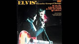 JD Sumner amp The Stamps Quartet  Elvis Favorite Gospel Songs [upl. by Islek468]