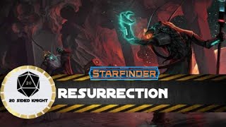 Starfinder Basics Resurrection  Starfinder Rules [upl. by Sands]