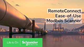 RemoteConnect EaseofUse  Modbus Scanner  Schneider Electric Support [upl. by Shatzer]