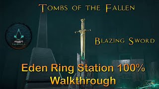 Assassin Creed Valhalla  Eden Ring Station 100 Walkthrough  Tombs of the Fallen [upl. by Seow435]