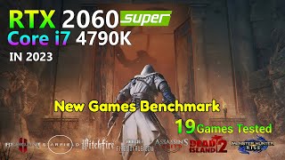 RTX 2060 Super  Core i7 4790K  20 Games Tested [upl. by Phelgen795]