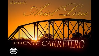 PUENTE CARRETERO REMIX [upl. by Aihsenet]