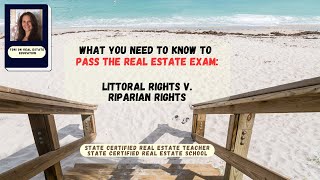 Master the Real Estate Exams Littoral Rights v Riparian Rights [upl. by Utas]