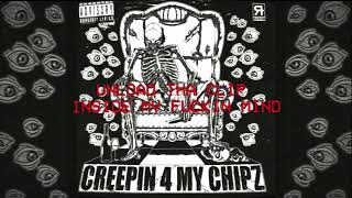 TERROR REID  CREEPIN 4 MY CHIPZ OFFICIAL LYRIC VIDEO [upl. by Annahsit]