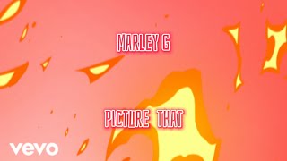 Marley G  Picture That Official Audio [upl. by Elish]