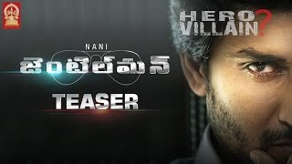 Nani Gentleman Movie Official Teaser  Surabhi  Nivetha Thomas  GentlemanTeaser  Mani Sharma [upl. by Ahsauqram]