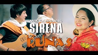 Los Runas  Mix carnaval sirena  vídeo clip oficial 2018  Tarpuy Producciones [upl. by Aduh]