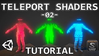 Part 2 FINAL Amplify Shader Tutorial  Teleportation [upl. by Ernst581]