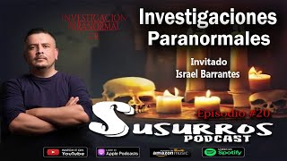 Investigaciones Paranormales  Ep20  Invitado Israel Barrantes investigacionparanormalcr1119 [upl. by Annait]