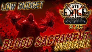 This 8 Div 35 million DPS Blood Sacrament Slayer Has Insane Clear  Path of Exile 325 [upl. by Yrocej]