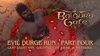 BG3  Evil Durge Run  Part Four [upl. by Edlin]