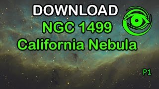 Download NGC1499 California Nebula  P1 [upl. by Anialram]