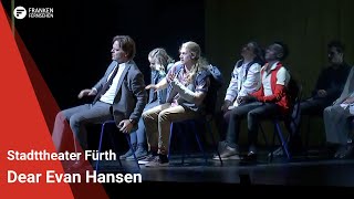 Stadttheater Fürth Dear Evan Hansen [upl. by Aleehs]