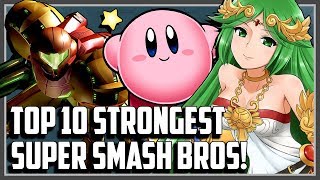 Top 10 Strongest Super Smash Bros Characters Canonically [upl. by Aloysius475]