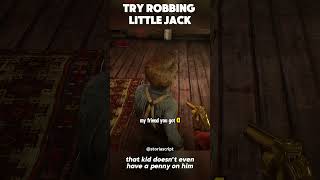 that kid doesnt even have a penny on him poor jack rdr2 shorts gameplay reddeadredemption [upl. by Anastos7]