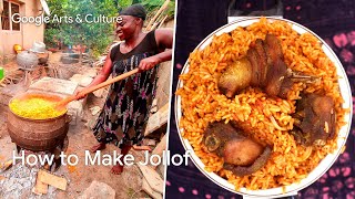 How to cook JOLLOF The most popular DISH in NIGERIA with Jeanelleats  Google Arts amp Culture [upl. by Edorej]