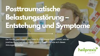 Posttraumatische Belastungsstörung – Entstehung und Symptome [upl. by Annitsirhc304]